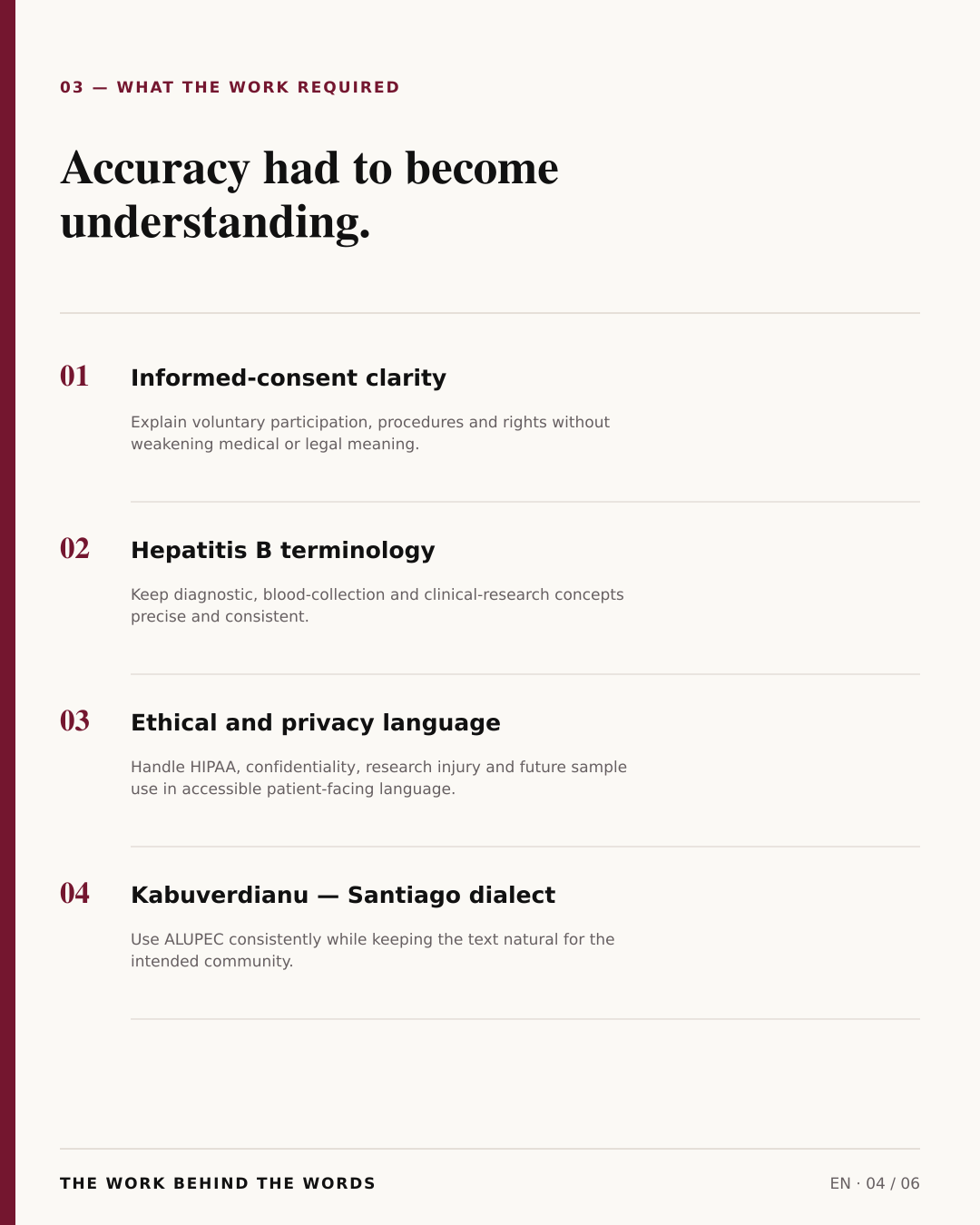 Requirements: consent clarity, hepatitis B terminology, ethics, privacy and Santiago-dialect Kabuverdianu.