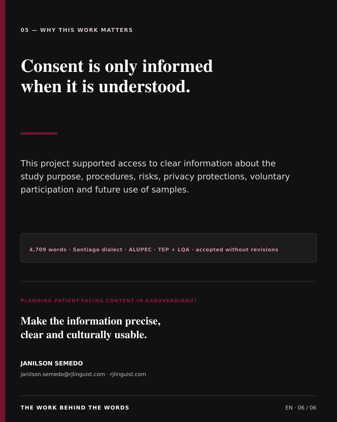 Closing statement: consent is only informed when it is understood.